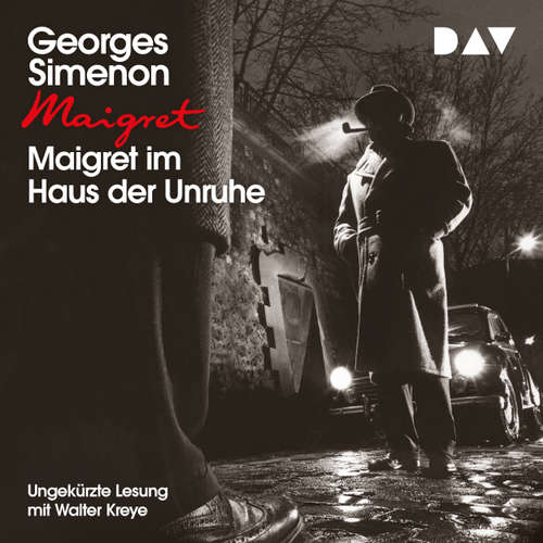 Hoerbuch Maigret im Haus der Unruhe - Georges Simenon - Walter Kreye Hoerbuch Maigret im Haus der Unruhe - Georges Simenon - Walter Kreye
