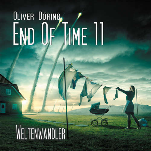 Hoerbuch End of Time, Folge 11: Weltenwandler (Oliver Döring Signature Edition) - Oliver Döring - Torsten Michaelis Hoerbuch End of Time, Folge 11: Weltenwandler (Oliver Döring Signature Edition) - Oliver Döring - Torsten Michaelis