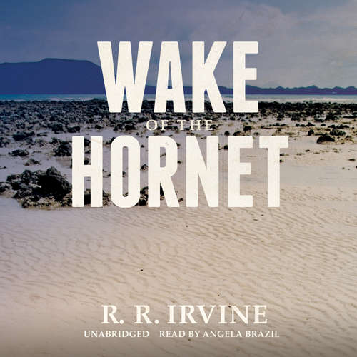 Audiobook Wake of the Hornet - Robert R. Irvine - Angela Brazil