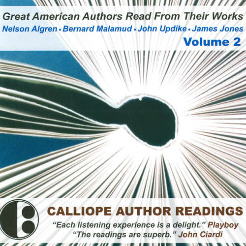Audiobook Great American Authors Read from Their Works, Vol. 2 - Nelson Algren - Nelson Algren