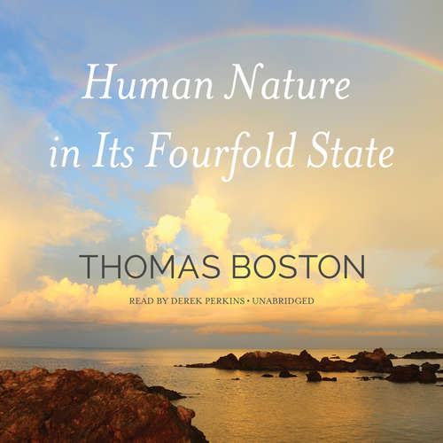 Audiobook Human Nature in Its Fourfold State - Thomas Boston - Derek Perkins