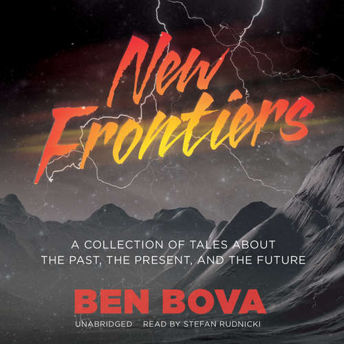 Audiobook New Frontiers - Ben Bova - Stefan Rudnicki