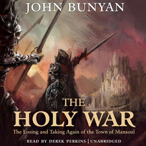 Audiobook The Holy War - John Bunyan - Derek Perkins