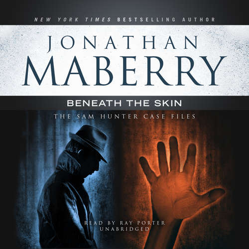 Audiobook Beneath the Skin - Jonathan Maberry - Ray Porter