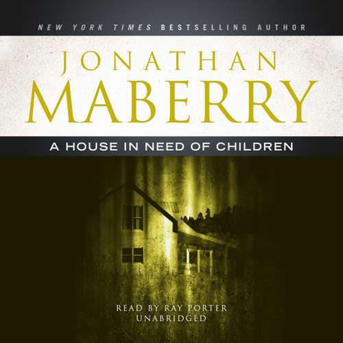 Audiobook A House in Need of Children - Jonathan Maberry - Ray Porter
