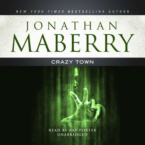 Audiobook Crazy Town - Jonathan Maberry - Ray Porter