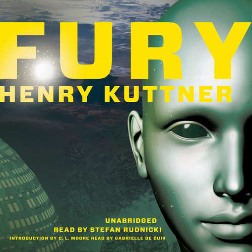 Audiobook Fury - Henry Kuttner - Stefan Rudnicki