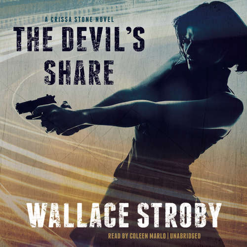 Audiobook The Devil’s Share - Wallace Stroby - Coleen Marlo