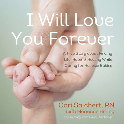 Audiobook I Will Love You Forever - Cori Salchert - Marguerite Gavin