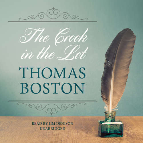 Audiobook The Crook in the Lot - Thomas Boston - Jim Denison