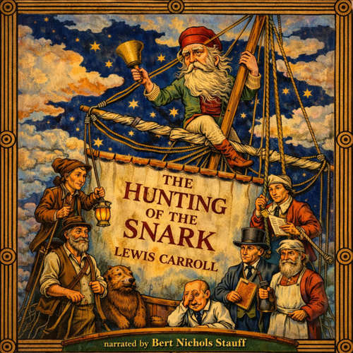 Audiobook The Hunting of the Snark - Lewis Carroll - Bert Stauff