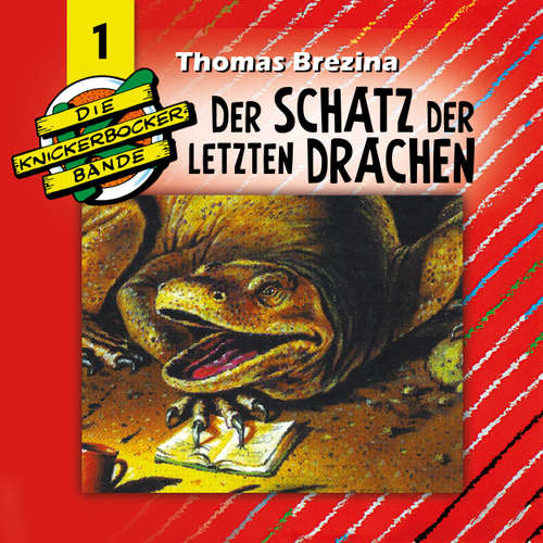 Hoerbuch Die Knickerbocker-Bande, Folge 1: Der Schatz der letzten Drachen - Tomas Kröger - Douglas Welbat Hoerbuch Die Knickerbocker-Bande, Folge 1: Der Schatz der letzten Drachen - Tomas Kröger - Douglas Welbat
