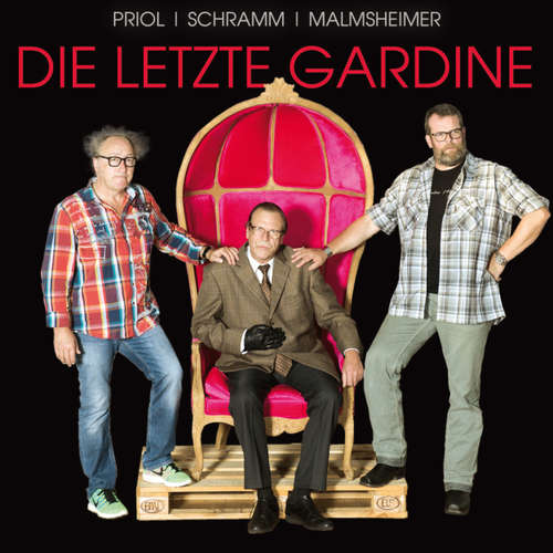 Hoerbuch Jochen Malmsheimer, Urban Priol, Georg Schramm, Die letzte Gardine - Jochen Malmsheimer - Jochen Malmsheimer Hoerbuch Jochen Malmsheimer, Urban Priol, Georg Schramm, Die letzte Gardine - Jochen Malmsheimer - Jochen Malmsheimer