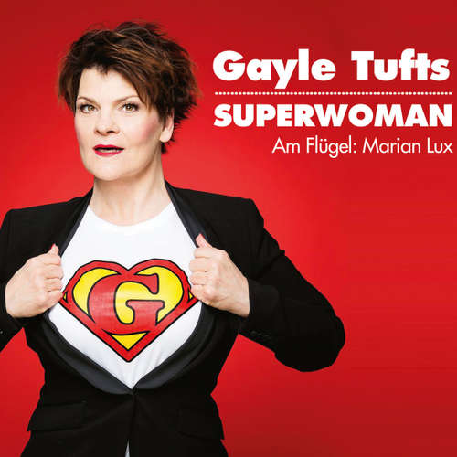 Hoerbuch Gayle Tufts, Superwoman - Gayle Tufts - Gayle Tufts