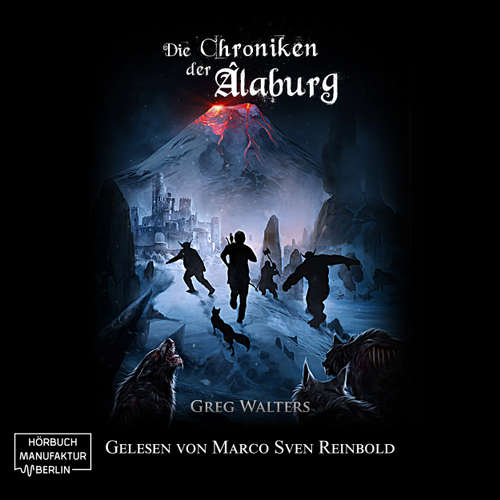 Die Farbseher Saga, Band 3: Die Chroniken der Alaburg
