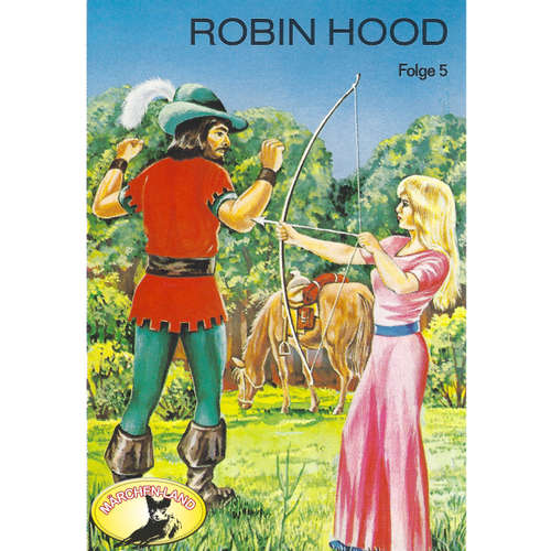 Hoerbuch Robin Hood, Folge 5 - Rudolf Lubowski - Süddeutsches Jugendensemble Hoerbuch Robin Hood, Folge 5 - Rudolf Lubowski - Süddeutsches Jugendensemble