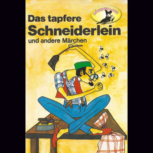 Hoerbuch Gebrüder Grimm, Das tapfere Schneiderlein / Der Schatzgräber nach Johann Karl August Musäus - Gebrüder Grimm - Süddeutsches Jugendensemble