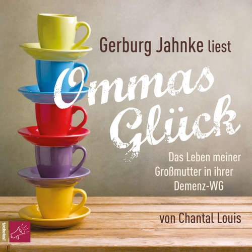 Hoerbuch Ommas Glück - Chantal Louis - Gerburg Jahnke