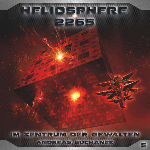 Hoerbuch Heliosphere 2265, Folge 5: Im Zentrum der Gewalten - Andreas Suchanek - Thomas Schmuckert
