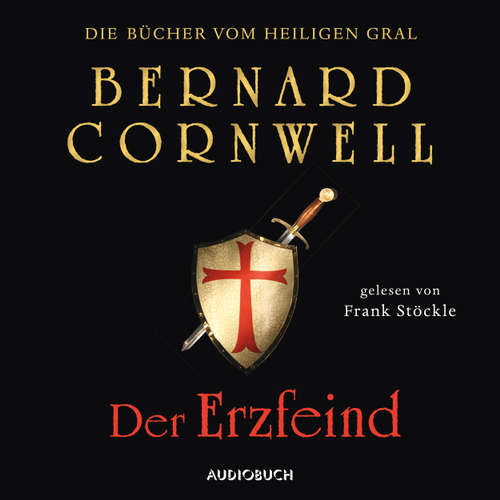 Der Erzfeind - Die Bücher vom heiligen Gral 3
