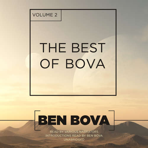 Audiobook The Best of Bova, Vol. 2 - Ben Bova - Vikas Adam
