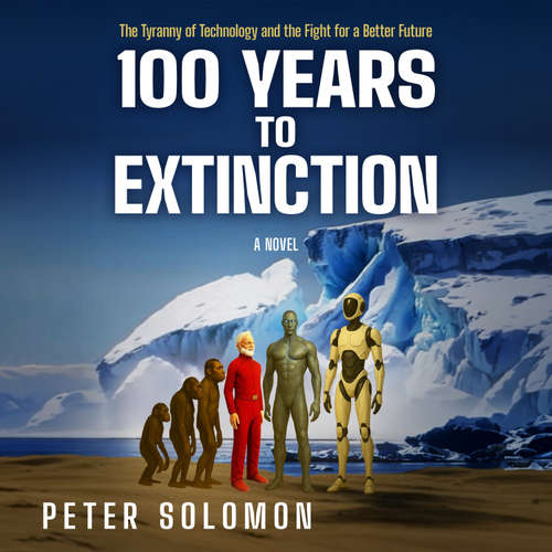 Audiobook 100 Years to Extinction - Peter Solomon - Stefan Rudnicki