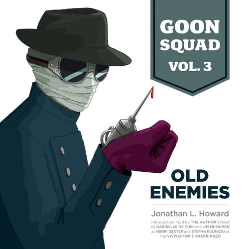 Audiobook Goon Squad, Vol. 3 - Jonathan L. Howard - Gabrielle de Cuir