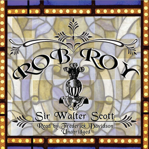 Audiobook Rob Roy - Sir Walter Scott - Frederick Davidson