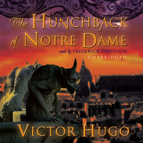 Audiobook The Hunchback of Notre Dame - Victor Hugo - Frederick Davidson
