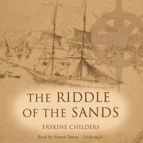 Audiobook The Riddle of the Sands - Erskine Childers - Simon Vance