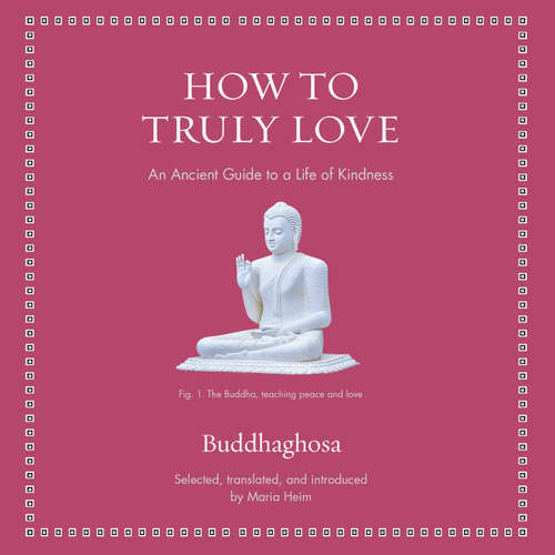 Audiobook How to Truly Love - Buddhaghosa - Edoardo Ballerini