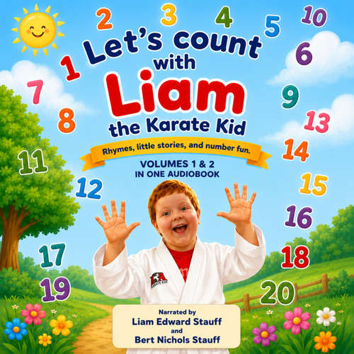 Audiobook Let’s Count with Liam the Karate Kid - Bert Nichols Stauff - Bert Nichols Stauff