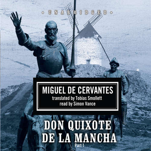 Audiobook Don Quixote de la Mancha - Miguel de Cervantes - Simon Vance