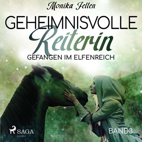 Gefangen im Elfenreich - Geheimnisvolle Reiterin 3