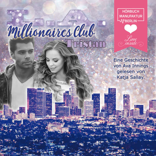 Tristan - L.A. Millionaires Club, Band 6