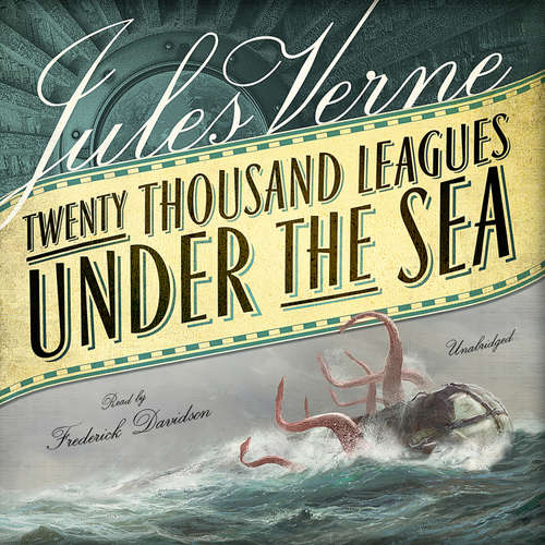 Audiobook Twenty Thousand Leagues under the Sea - Jules Verne - Frederick Davidson