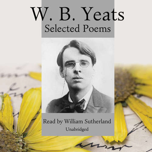 Audiobook W. B. Yeats - William Butler Yeats - William Sutherland