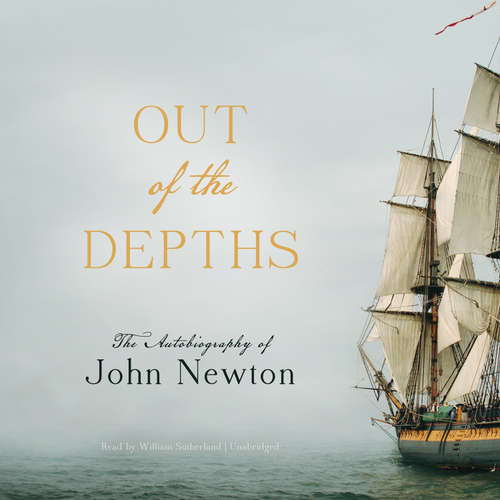 Audiobook Out of the Depths - John Newton - William Sutherland