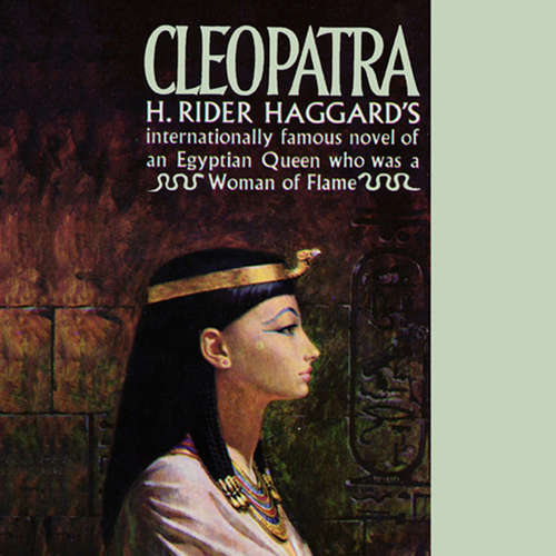 Audiobook Cleopatra - H. Rider Haggard - William Sutherland