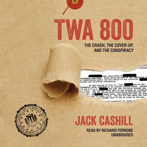 Audiobook TWA 800 - Jack Cashill - Richard Ferrone
