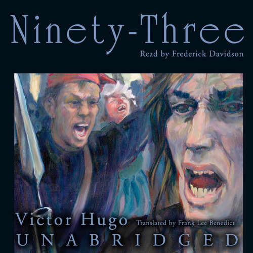 Audiobook Ninety-Three - Victor Hugo - Frederick Davidson