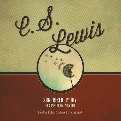 Audiobook Surprised by Joy - C. S. Lewis - Ralph Cosham