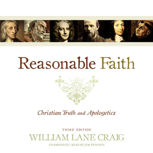 Audiobook Reasonable Faith, Third Edition - William Lane Craig - Jim Denison