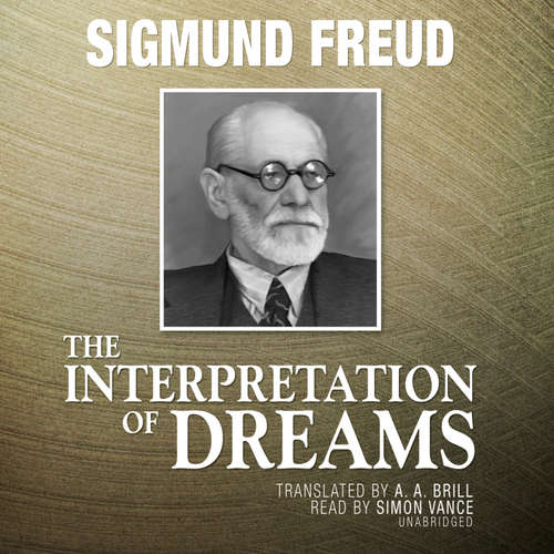 Audiobook The Interpretation of Dreams - Sigmund Freud - Simon Vance