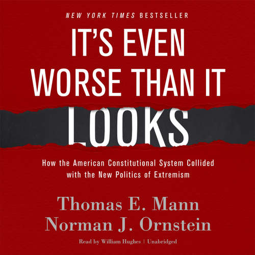 Audiobook It’s Even Worse Than It Looks - Thomas E. Mann - William Hughes