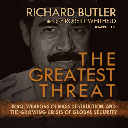 Audiobook The Greatest Threat - Richard Butler - Simon Vance