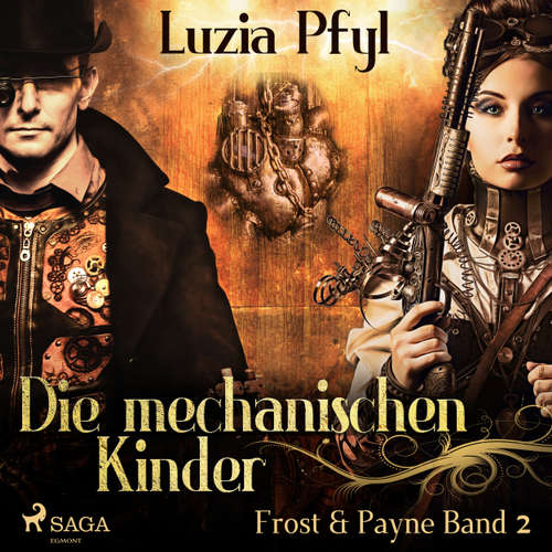Die mechanischen Kinder - Frost & Payne, Band 2
