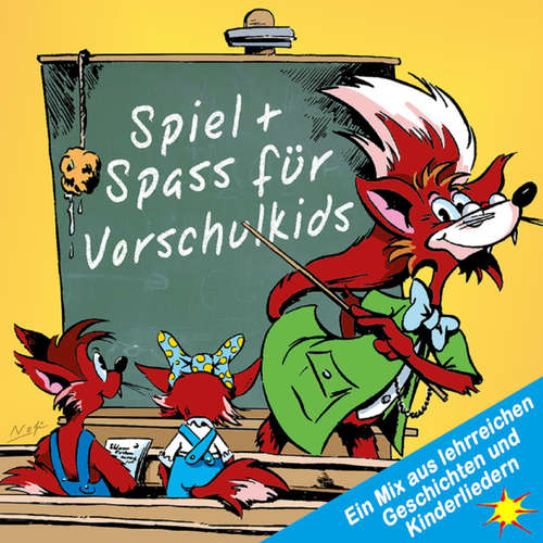 Hoerbuch Spiel + Spass für Vorschulkids - Ein Mix aus lehrreichen Geschichten und Kinderliedern - Peter Huber - Diverse Sprecher