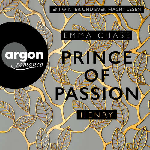 Hoerbuch Prince of Passion - Henry - Die Prince of Passion-Trilogie, Band 2 - Emma Chase - Eni Winter