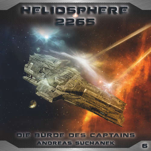 Hoerbuch Heliosphere 2265, Folge 6: Die Bürde des Captains - Andreas Suchanek - Thomas Schmuckert Hoerbuch Heliosphere 2265, Folge 6: Die Bürde des Captains - Andreas Suchanek - Thomas Schmuckert